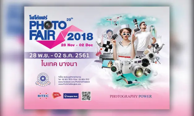 สมาคมธุรกิจถ่ายภาพ ประกาศความพร้อมจัดงาน “Photo Fair 2018” งานด้านการถ่ายภาพที่ยิ่งใหญ่ที่สุดในประเทศไทย