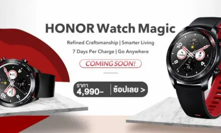 ออเนอร์ เปิดตัว HONOR Watch Magic  นาฬิกาข้อมืออัจฉริยะ ตอบทุกโจทย์การใช้งาน